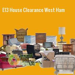 E13 house clearance West Ham