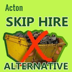 Acton skip hire alternative