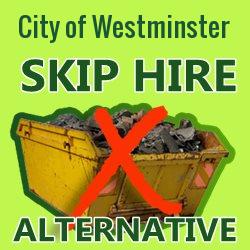 City of Westminster skip hire alternative