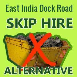 East India Dock Road skip hire alternative