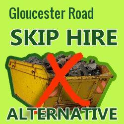 Gloucester Road skip hire alternative