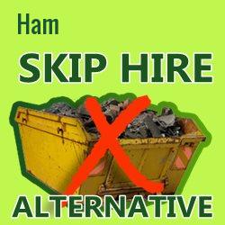 Ham skip hire alternative