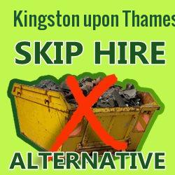 Kingston upon Thames skip hire alternative