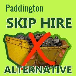 Paddington skip hire alternative